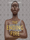 Cover image for The Ending Fire